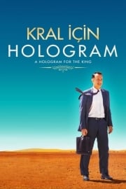 Kral İçin Hologram yüksek kalitede izle